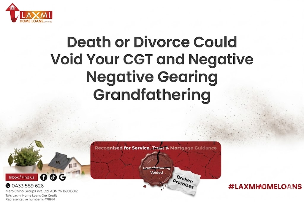 Death or Divorce Could Void Your CGT and Negative Gearing Grandfathering