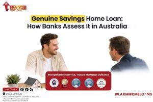 Genuine Savings Home Loan How Banks Assess It in Australia