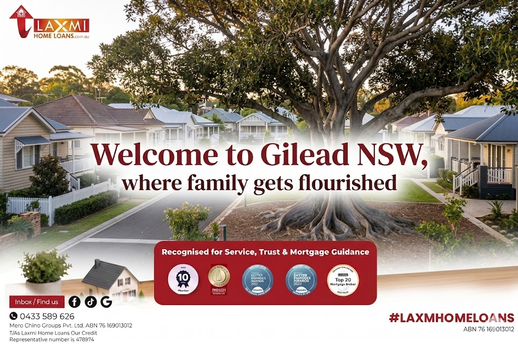 Mortgage Broker Gilead NSW | Home Loans Laxmi Home Loans