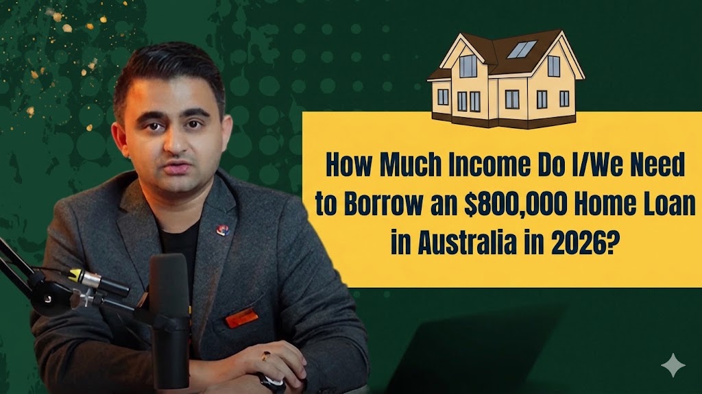 Income Needed to Borrow $800,000 in Australia | Laxmi Hom Loans