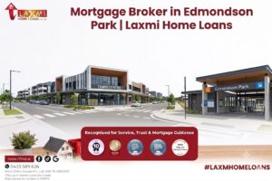home loan broker Edmondson Park, construction loan Edmondson Park, first home buyer Edmondson Park, investment loan Edmondson Park, refinance Edmondson Park, mortgage broker Liverpool NSW, Nepali speaking mortgage broker Sydney